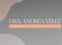Dra. Andrea Vélez