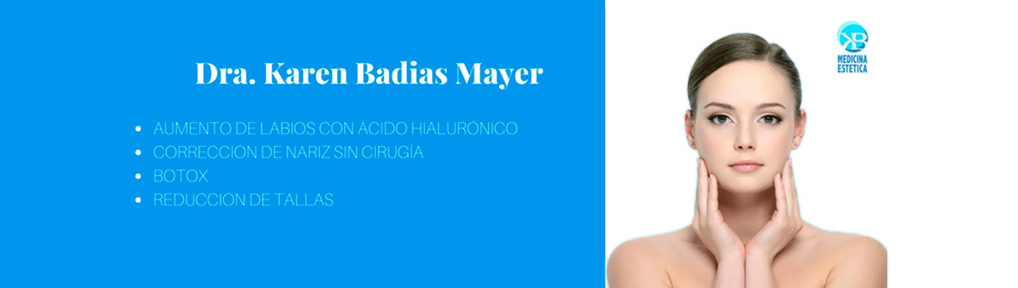 Dra. Karen Badias Mayer