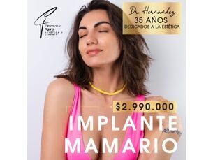 Súper promoción - Implante Mamario por solo $2.990.000