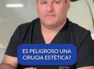 Una cirugia estética puede ser peligrosa - Dr. Sergio Valenzuela U