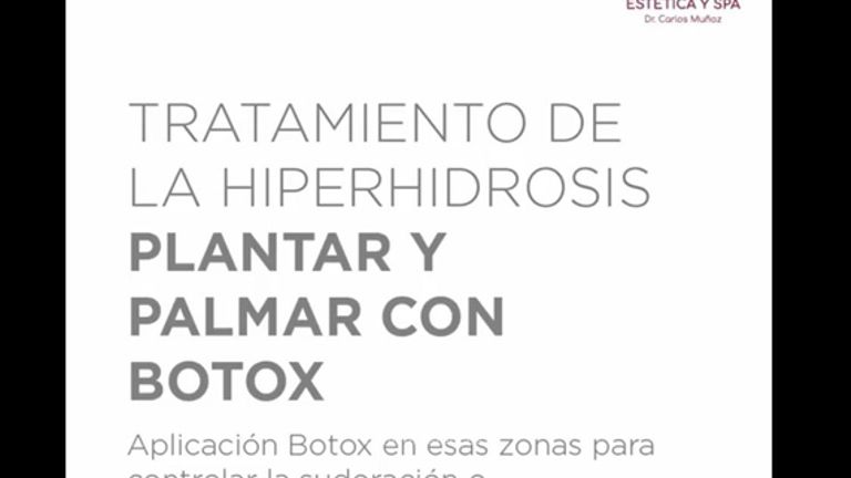 Tratamiento de la Hiperhidrosis Plantar y Palmar con Botox