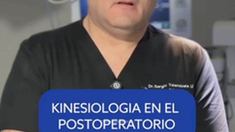 La kinesiología postoperatoria - Dr. Sergio Valenzuela U